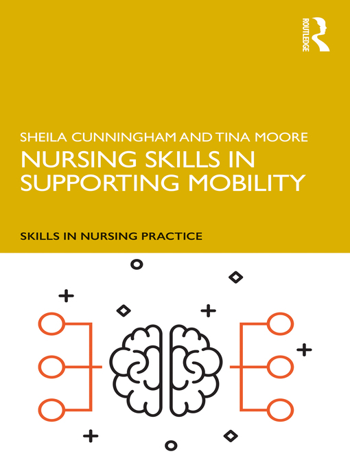 Title details for Nursing Skills in Supporting Mobility by Sheila Cunningham - Available